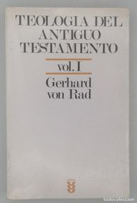 Libros de segunda mano: TEOLOGÍA DEL ANTIGUO TESTAMENTO VOL I GERHARD VON RAD
